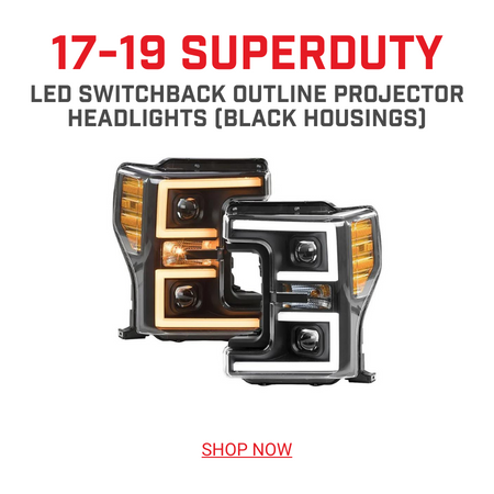 17-19 SUPERDUTY LED SWITCHBACK OUTLINE PROJECTOR HEADLIGHTS BLACK HOUSINGS SHOP NOW 